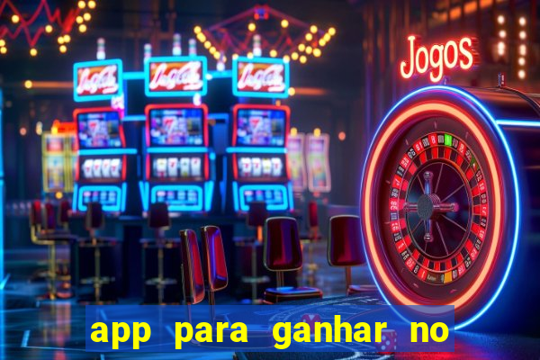 app para ganhar no jogo do tigre